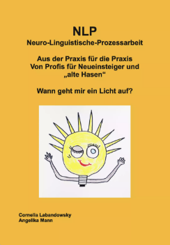 NLP Neuro-Linguistische-Prozessarbeit